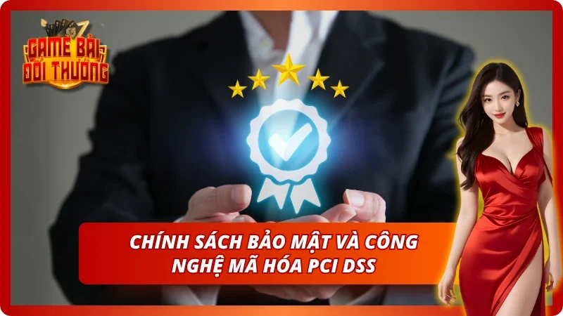 Chính sách bảo mật tuyệt đối và công nghệ chống hack