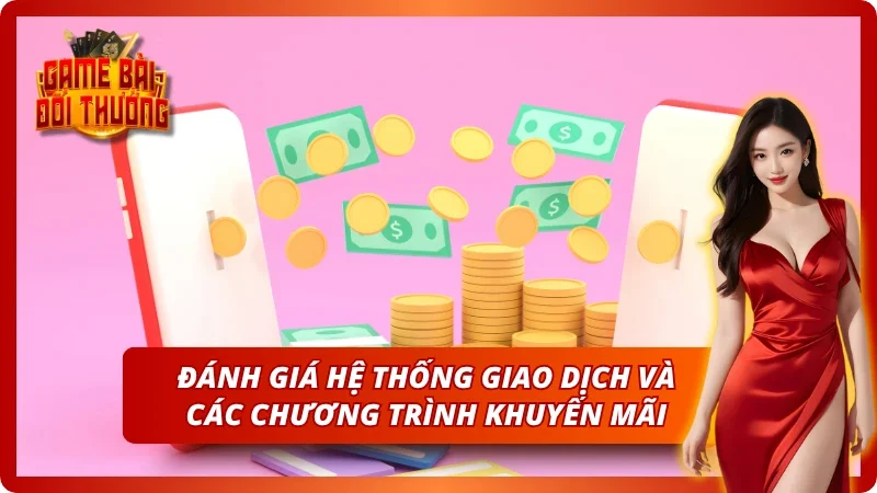 Hệ thống giao dịch nhanh chóng & Các chương trình ưu đãi
