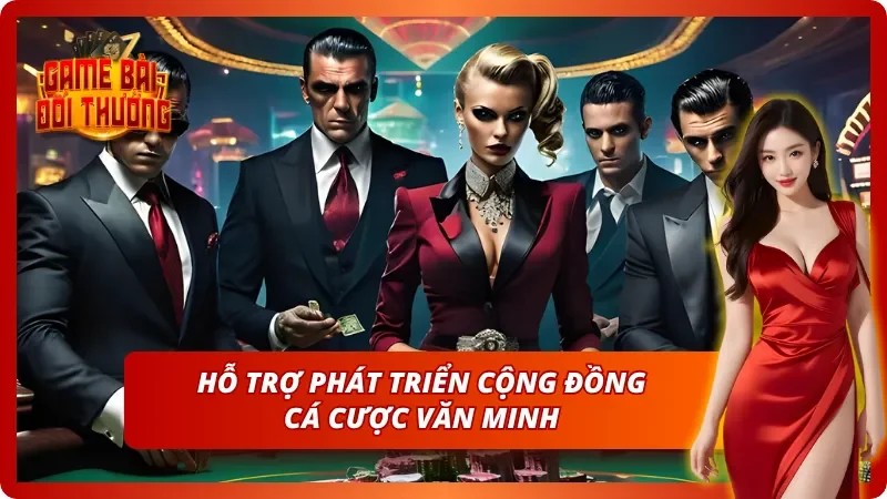 Xây dựng cộng đồng người chơi văn minh và có trách nhiệm